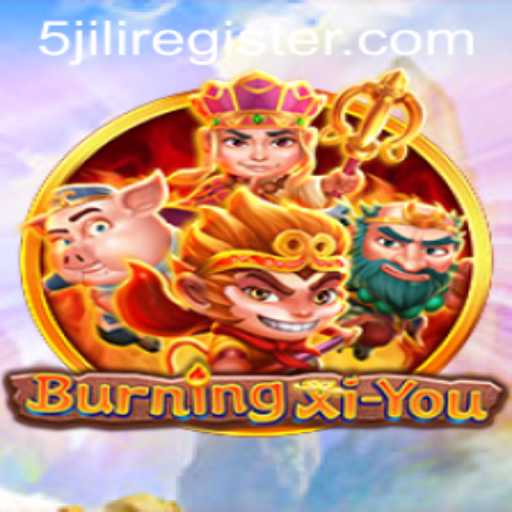 Dive into the World of 'BurningXiYou' with 5JILI