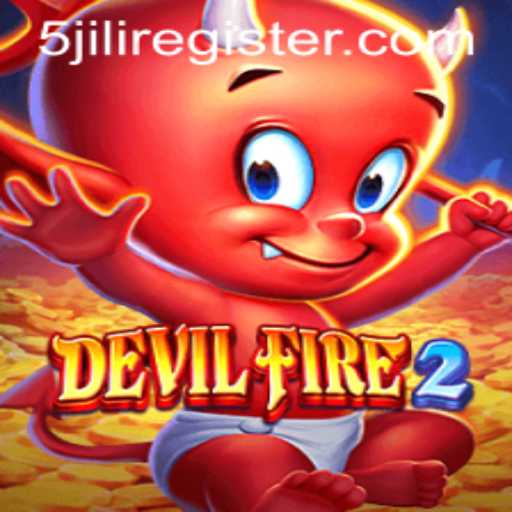 Unleashing the Inferno: A Deep Dive into DevilFire2 and the Power of 5JILI
