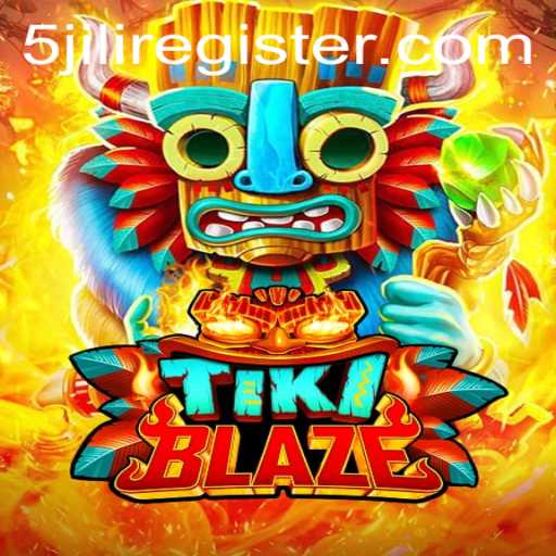 Exploring the Thrilling World of TikiBlaze: A New Era in Gaming with 5JILI